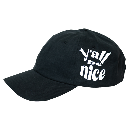 Y'all Be Nice "We're All Just Figuring It Out" Hat