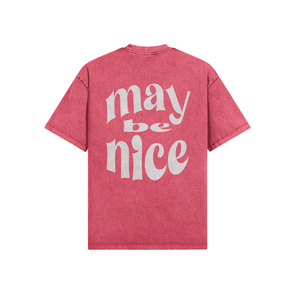 Y'all Be Nice x Maybe Today NYC  "May Be Nice . Snow Wash Tee"